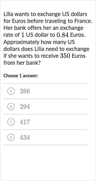 Solved Lilia wants to exchange US dollars for Euros before travelin